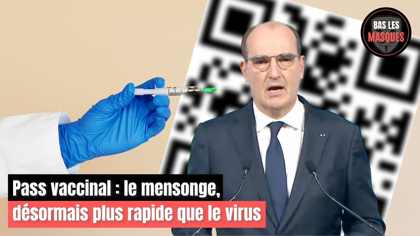 Pass vaccinal : le mensonge, désormais plus rapide que le virus