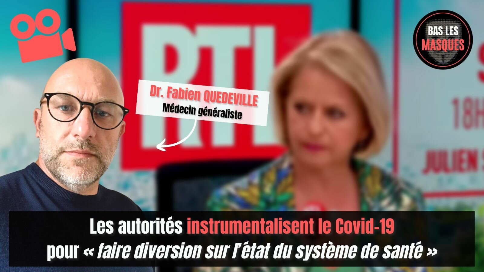 Dr. Quedeville : les autorités instrumentalisent le Covid pour « faire diversion sur l’état du système de santé » Dr. Quedeville : les autorités instrumentalisent le Covid pour « faire diversion sur l’état du système de santé »