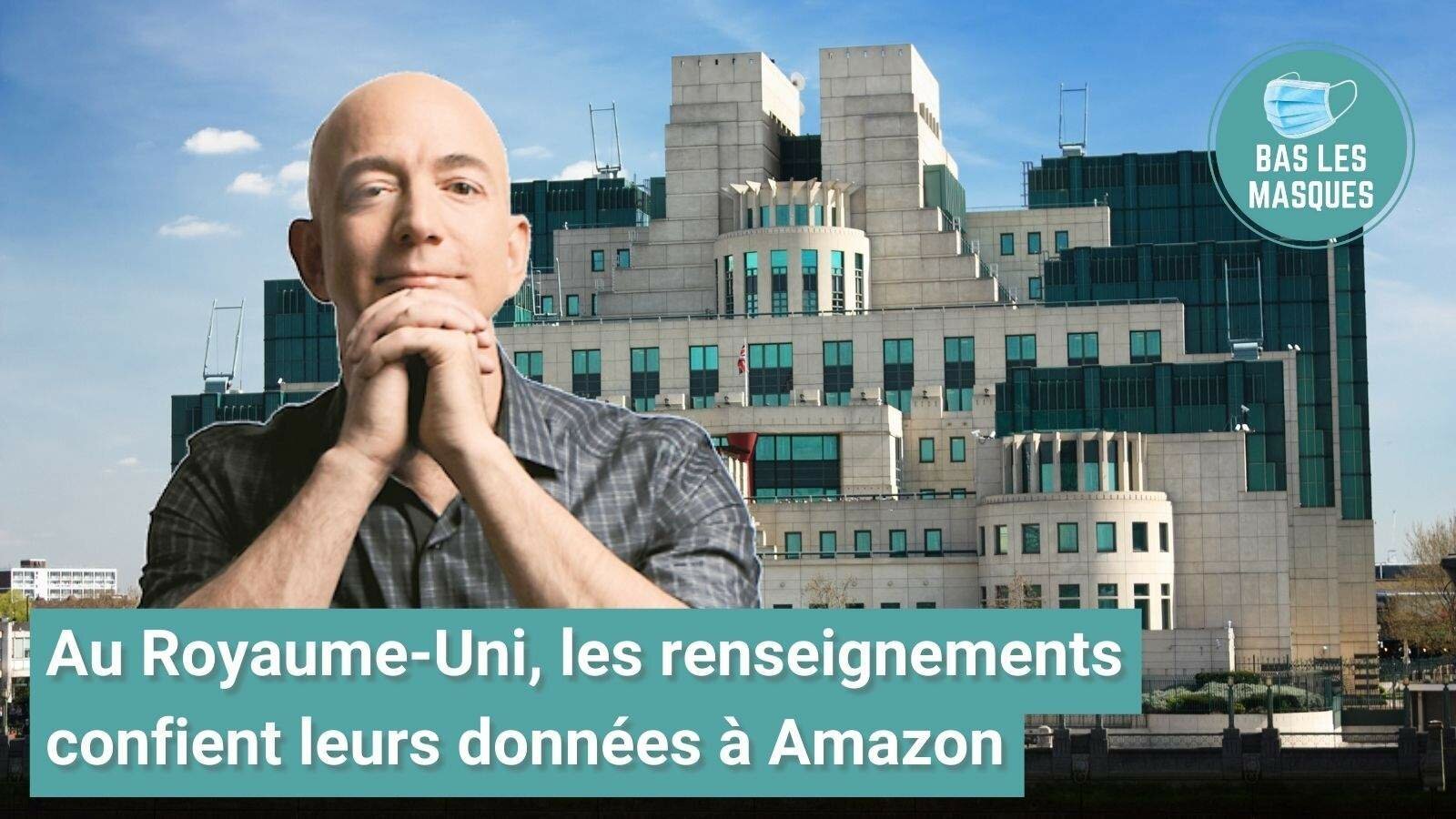 Au Royaume-Uni, les renseignements confient leurs données à Amazon Au Royaume-Uni, les renseignements confient leurs données à Amazon