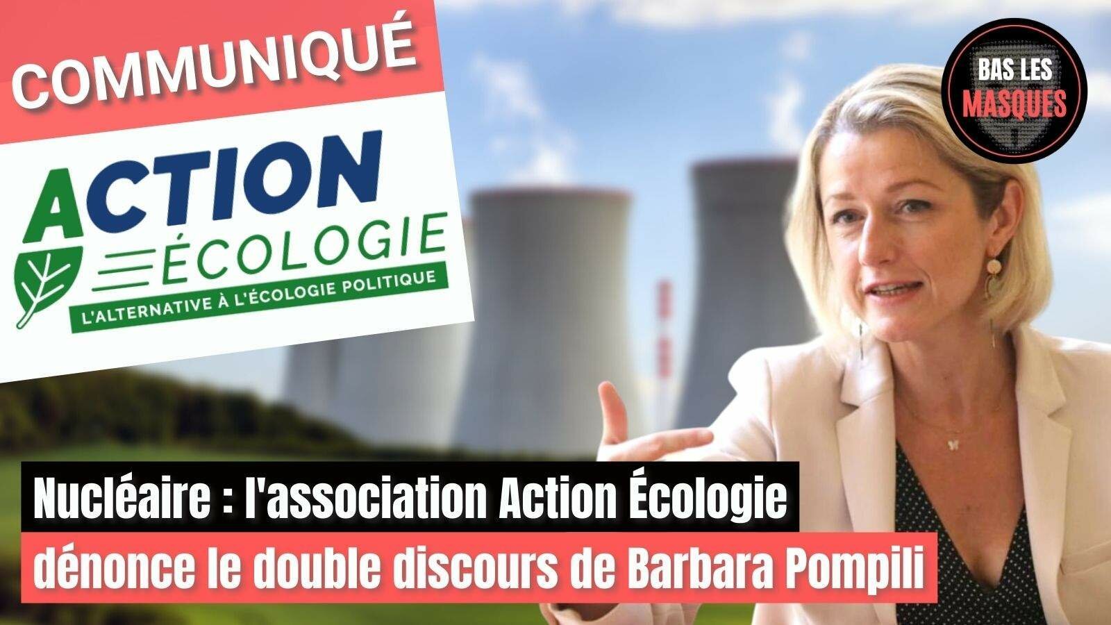 Nucléaire : l'association Action Écologie dénonce le double discours de Barbara Pompili Nucléaire : l'association Action Écologie dénonce le double discours de Barbara Pompili