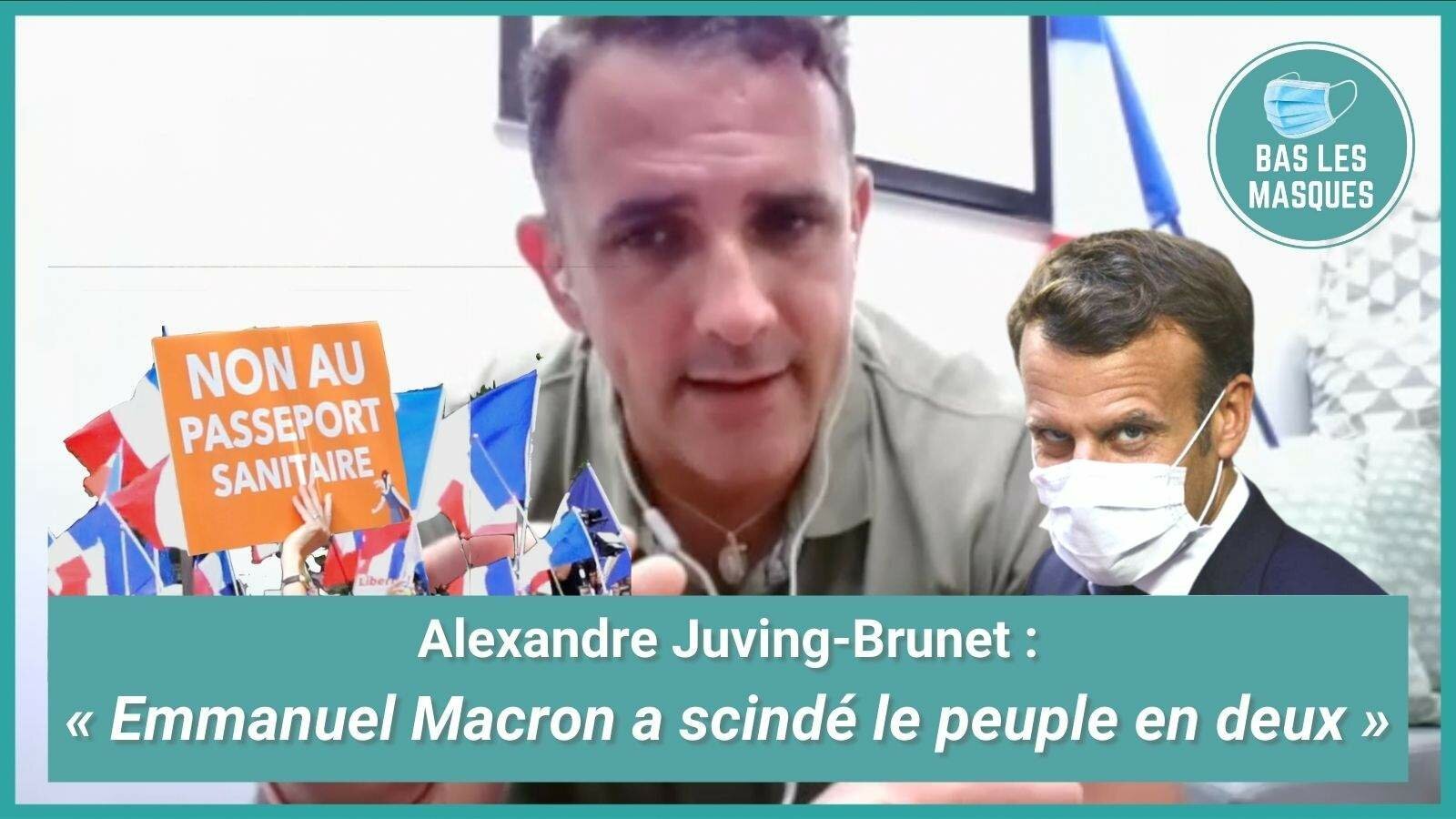 Alexandre Juving-Brunet : « Emmanuel Macron a scindé le peuple en deux » Alexandre Juving-Brunet : « Emmanuel Macron a scindé le peuple en deux »