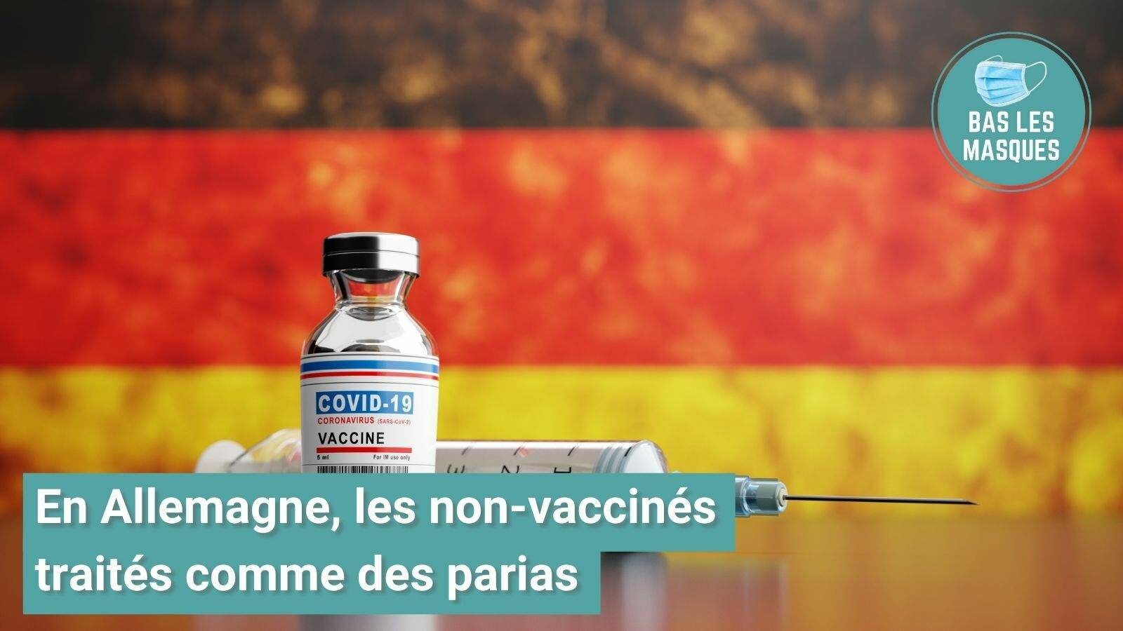 En Allemagne, les non-vaccinés traités comme des parias