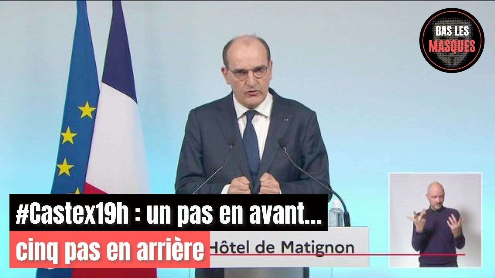 #Castex19h : un pas en avant… cinq pas en arrière #Castex19h : un pas en avant… cinq pas en arrière