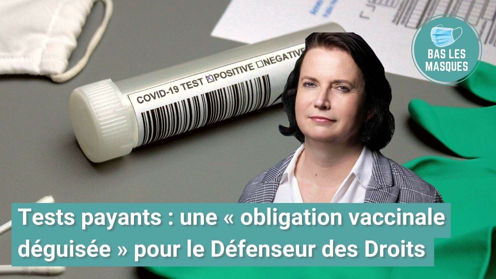 Tests payants : une « obligation vaccinale déguisée » pour le Défenseur des Droits
