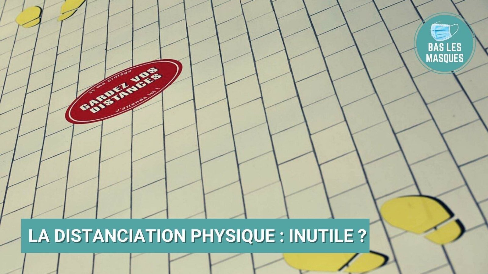Covid-19 : la distanciation physique inutile contre la transmission du virus ? Covid-19 : la distanciation physique inutile contre la transmission du virus ?