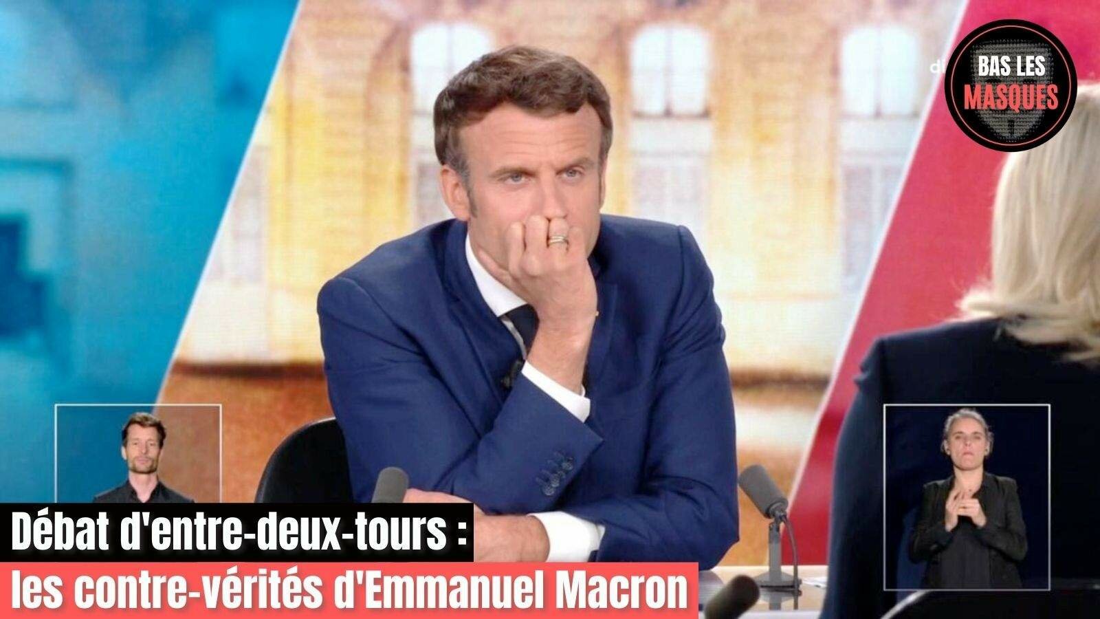 Débat d'entre-deux tours : les contre-verités d'Emmanuel Macron
