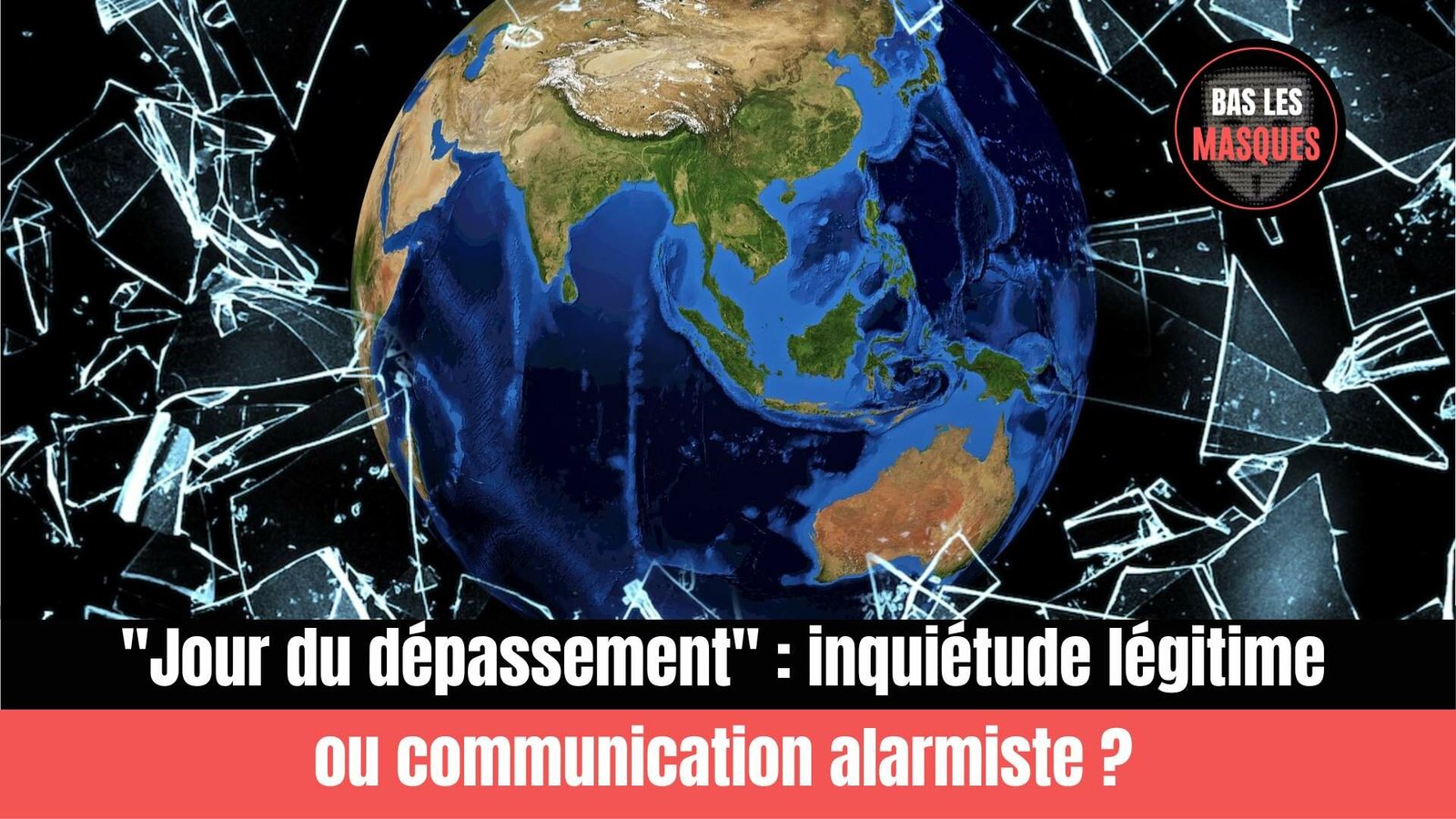 « Jour du dépassement » : inquiétude légitime ou communication alarmiste ? « Jour du dépassement » : inquiétude légitime ou communication alarmiste ?
