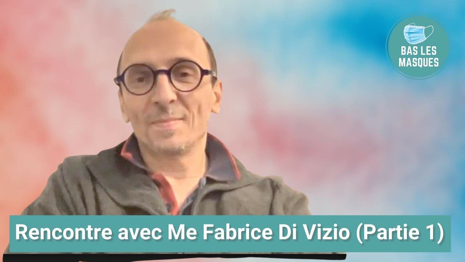 Rencontre avec Fabrice Di Vizio (Partie 1) Rencontre avec Fabrice Di Vizio (Partie 1)