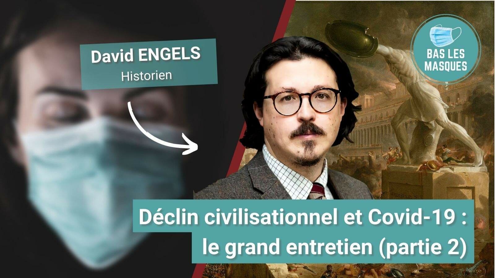 Déclin civilisationnel et Covid-19 - Grand entretien avec David Engels (partie 2) Déclin civilisationnel et Covid-19 - Grand entretien avec David Engels (partie 2)