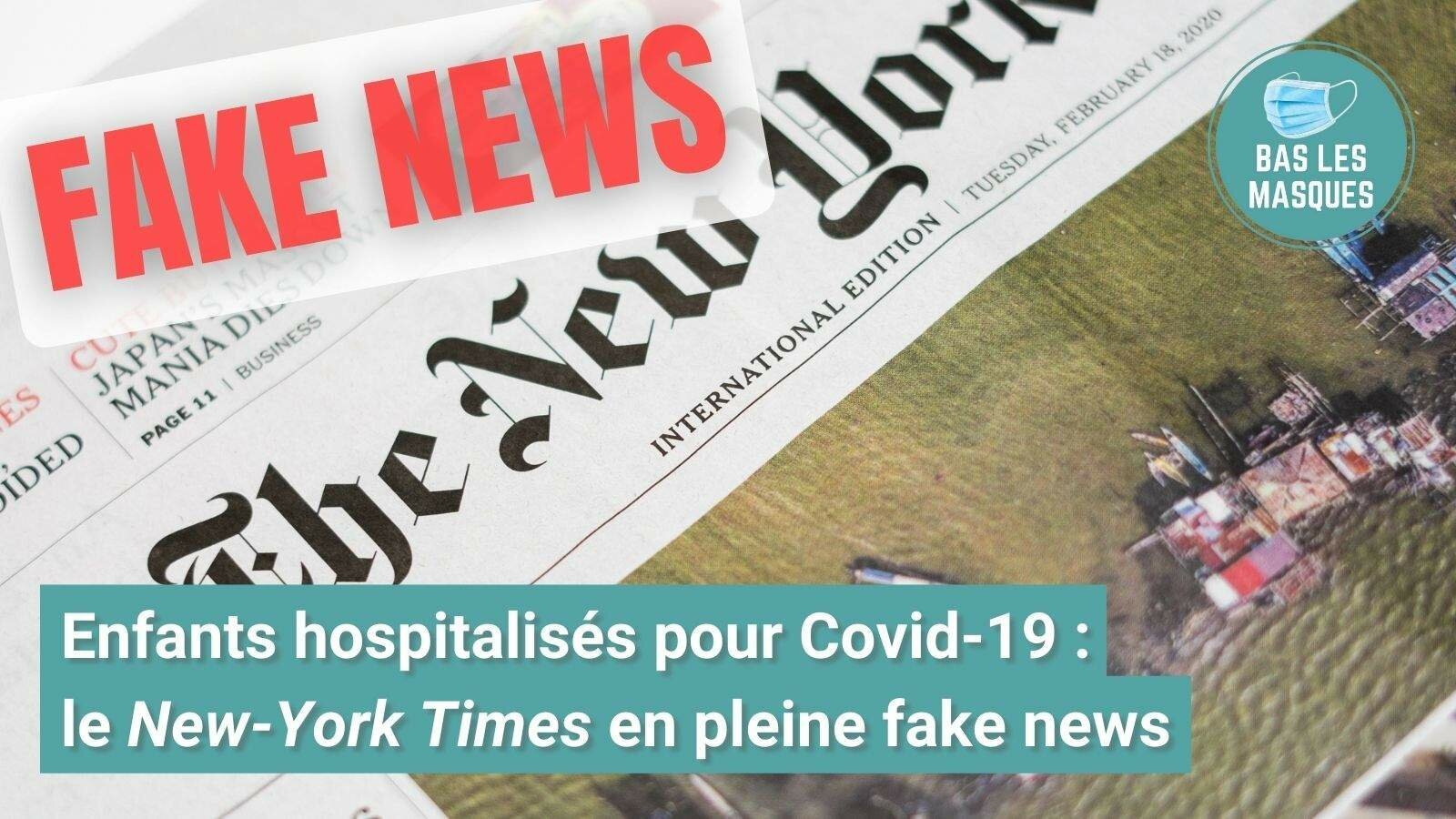 Enfants hospitalisés pour Covid-19 : le New-York Times en pleine fake news