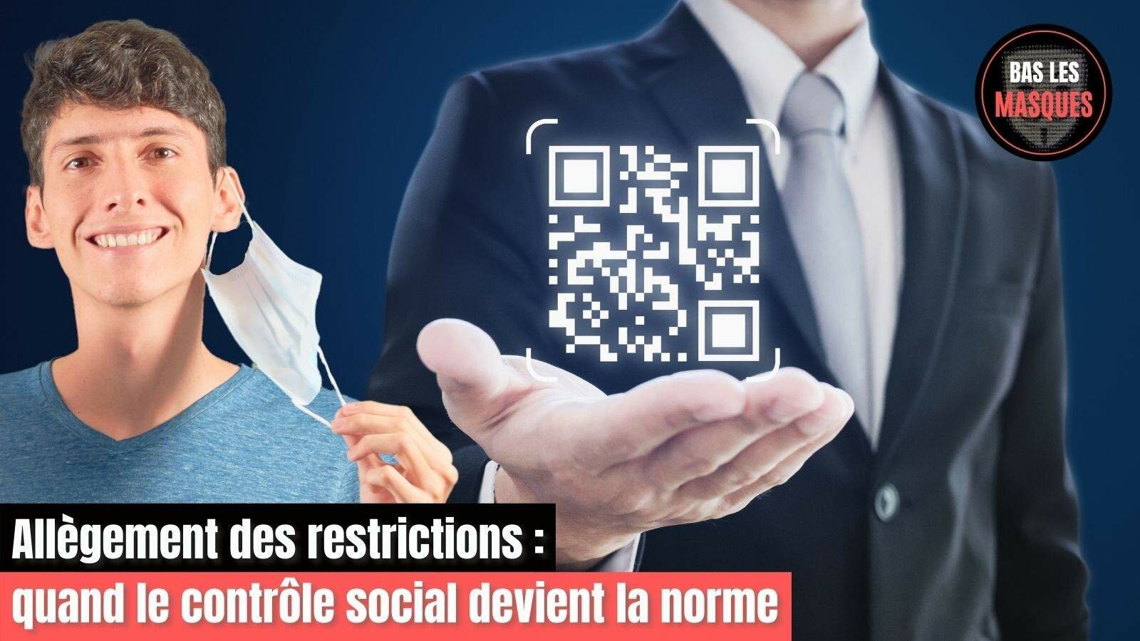 Allègement des restrictions : quand le contrôle social devient la norme