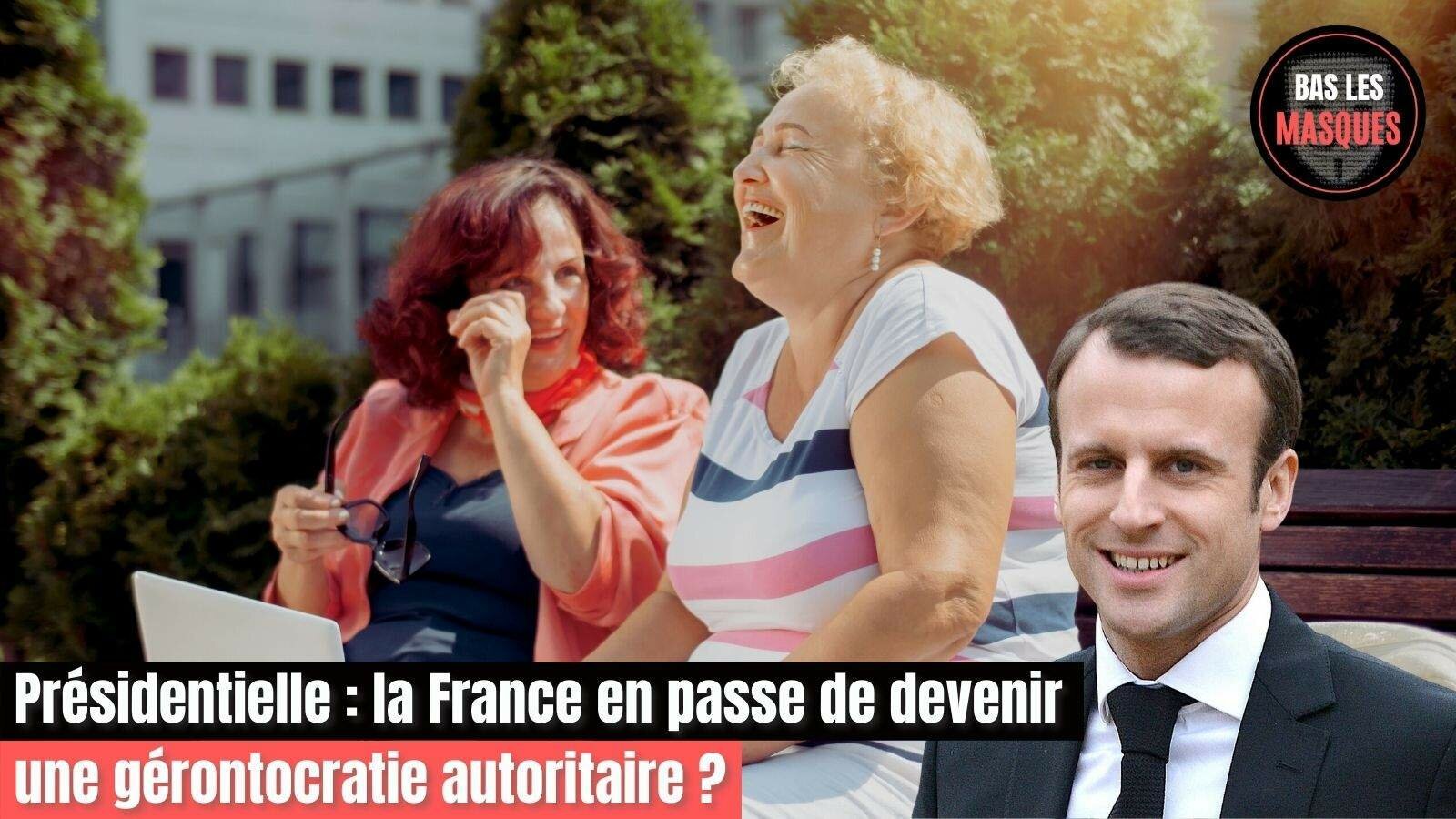 Présidentielle : la France en passe de devenir une gérontocratie autoritaire ? Présidentielle : la France en passe de devenir une gérontocratie autoritaire ?