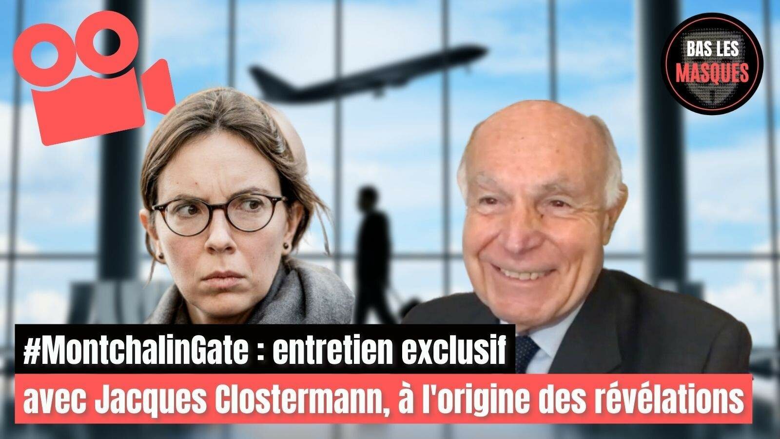 #MontchalinGate : entretien exclusif avec Jacques Clostermann, à l'origine des révélations