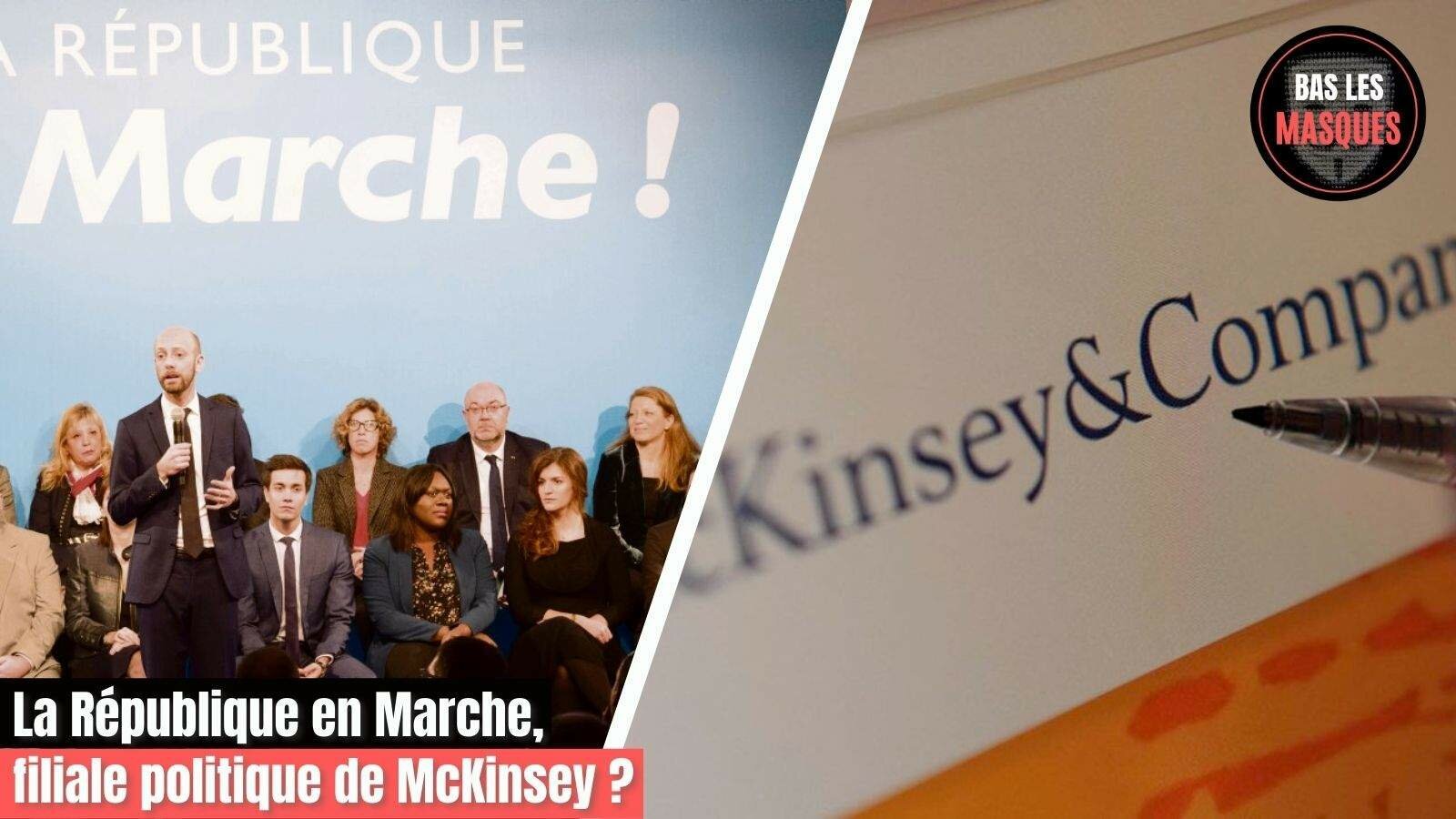 La République en Marche, filiale politique de McKinsey ? 