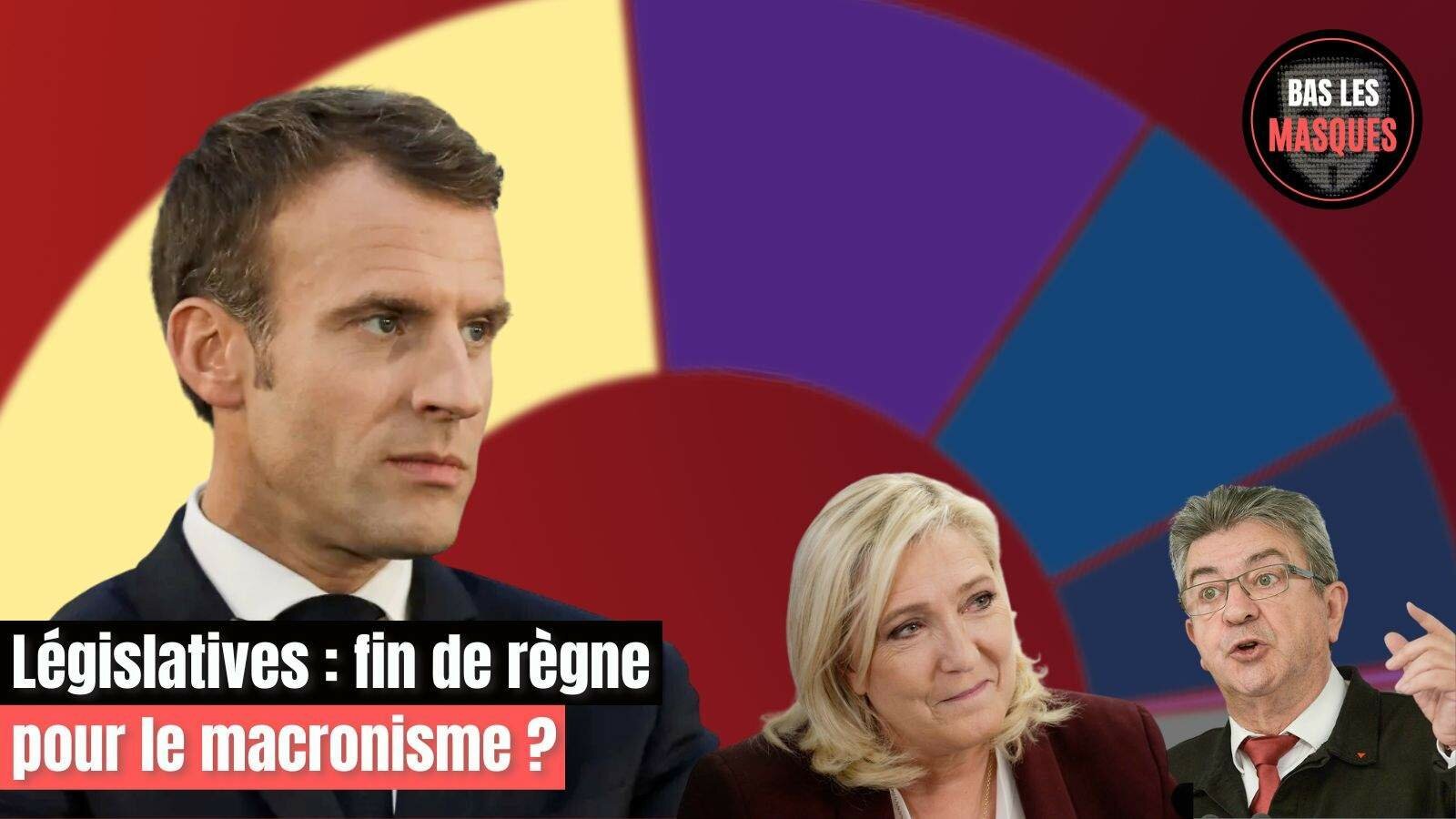 Législatives : fin de règne pour le macronisme ?