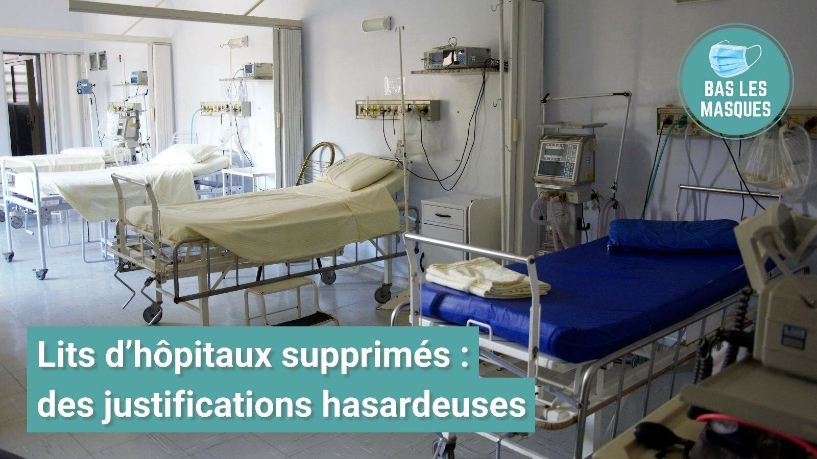 Lits d’hôpitaux supprimés : des justifications hasardeuses