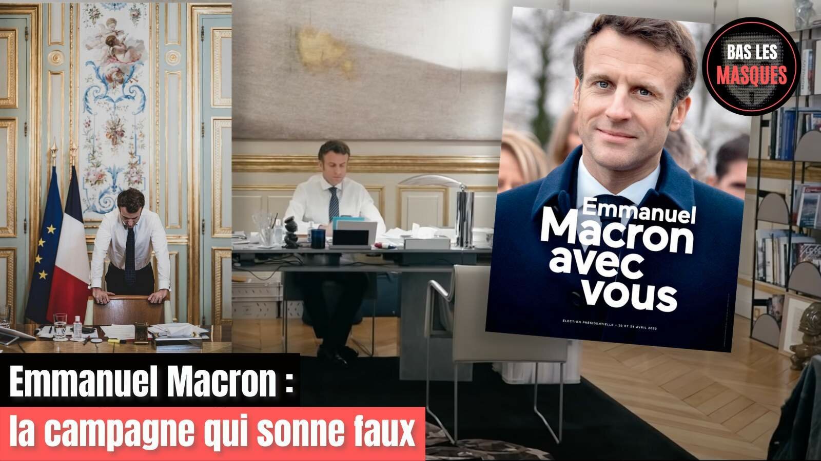 Emmanuel Macron : la campagne qui sonne faux