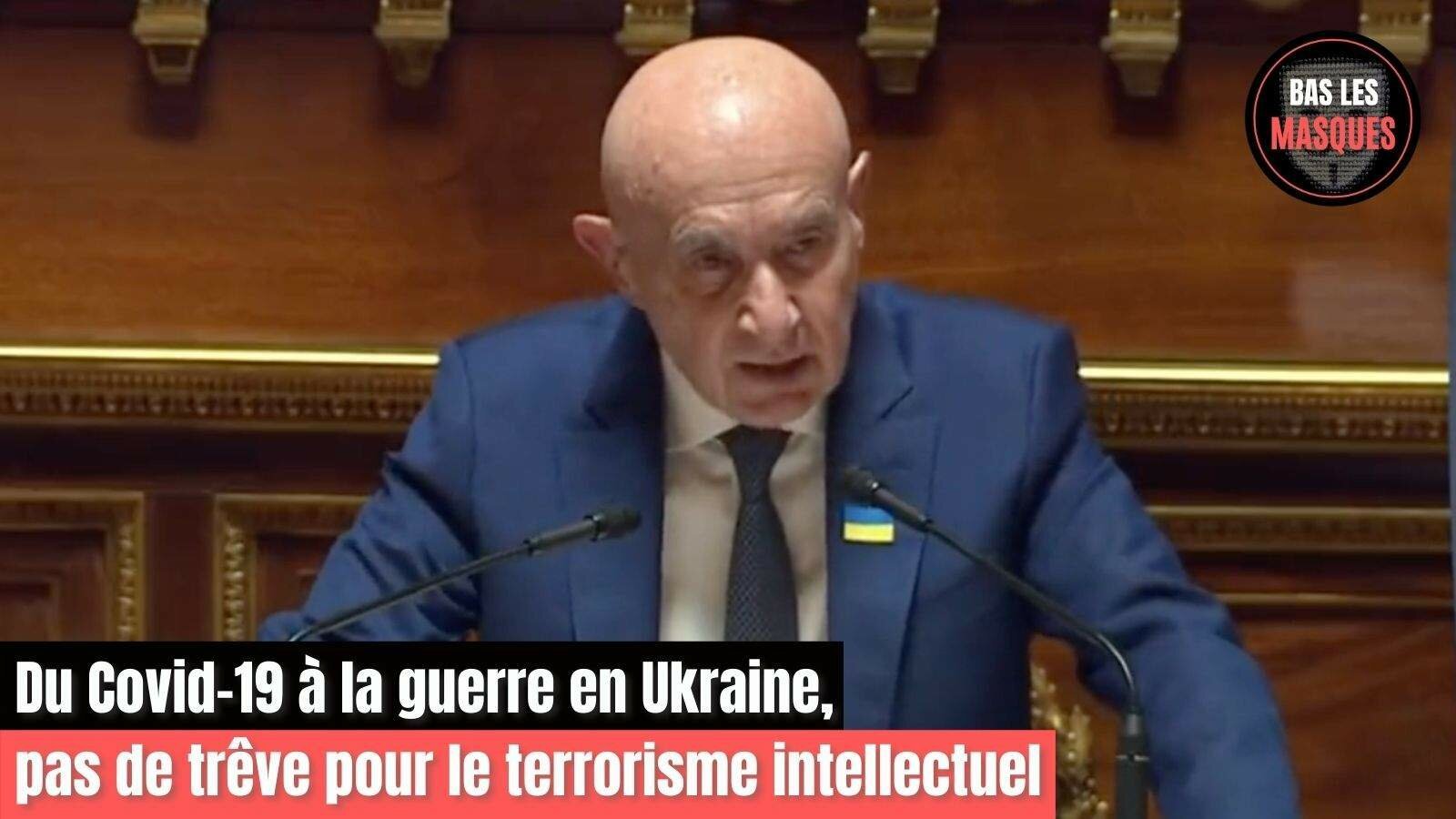 Du Covid-19 à la guerre en Ukraine, pas de trêve pour le terrorisme intellectuel