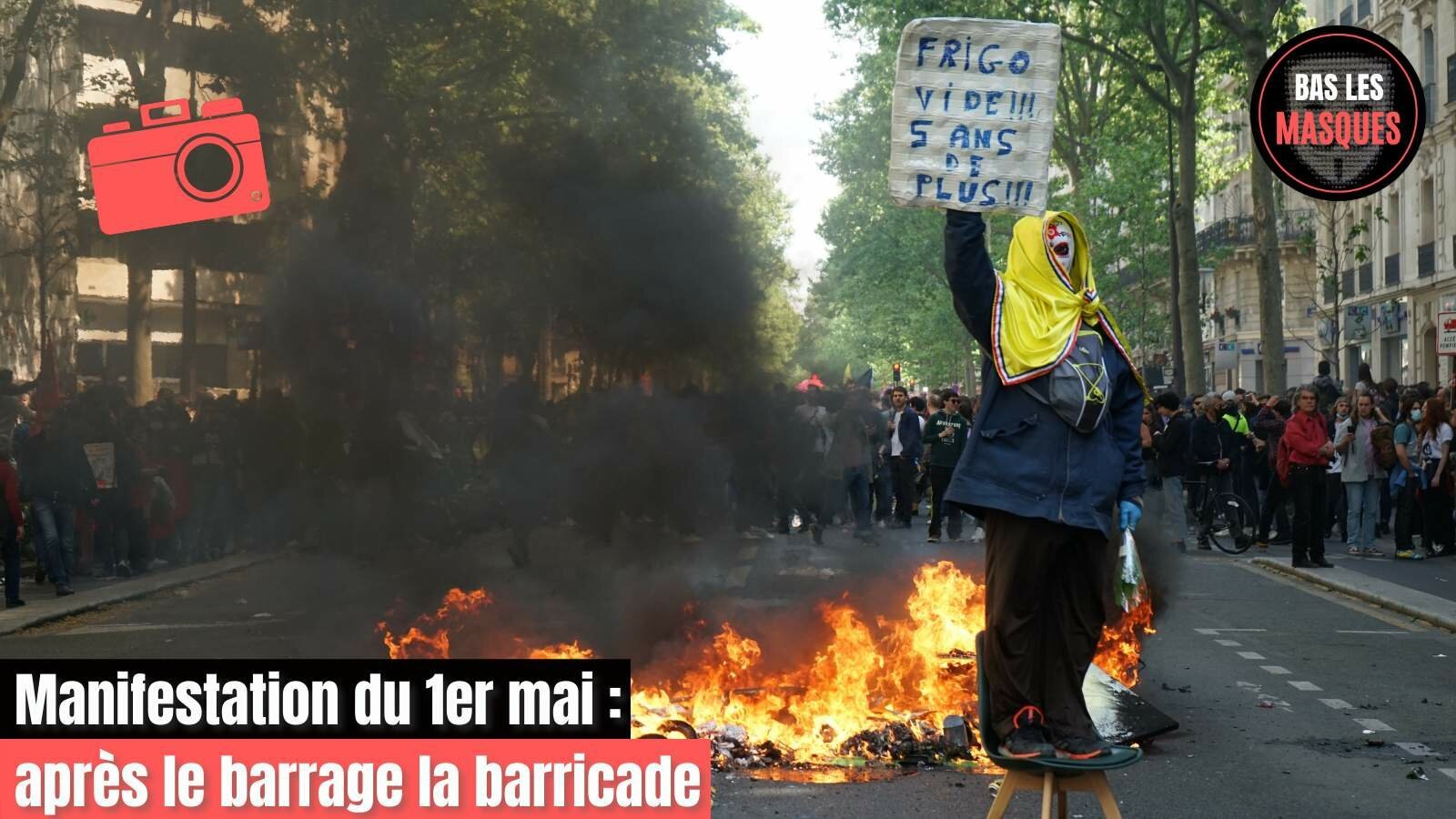 Manifestation du 1er mai : après le barrage, la barricade