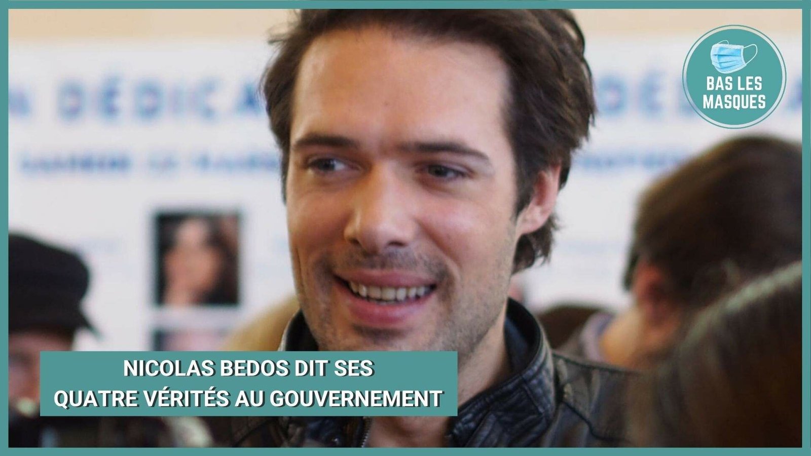 Nicolas Bedos dit ses quatre vérités au gouvernement Nicolas Bedos dit ses quatre vérités au gouvernement