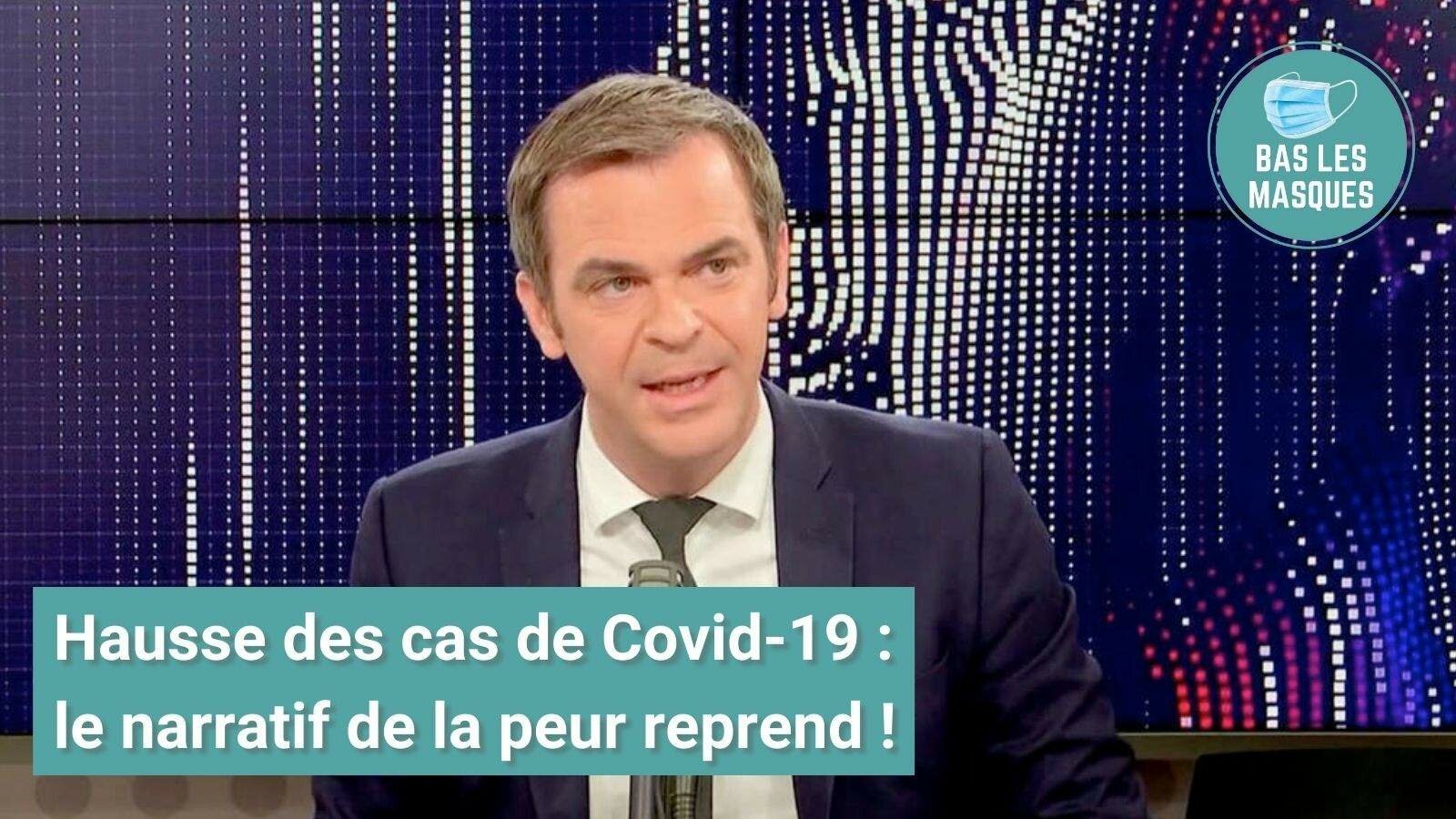 Hausse des cas de Covid-19 : le narratif de la peur reprend ! 