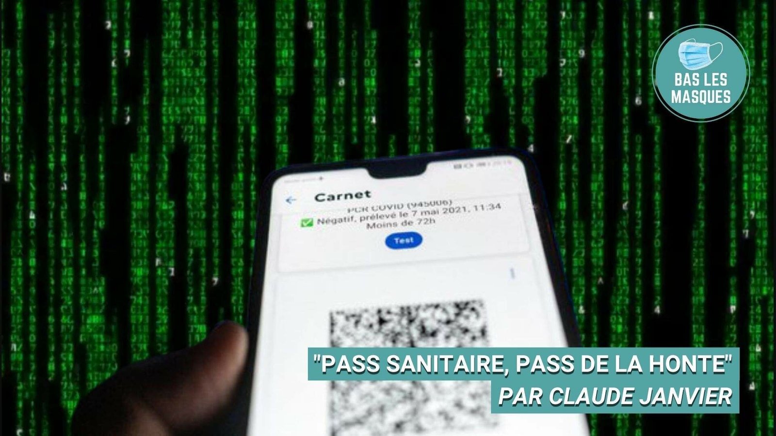 Pass sanitaire, pass de la honte Pass sanitaire, pass de la honte