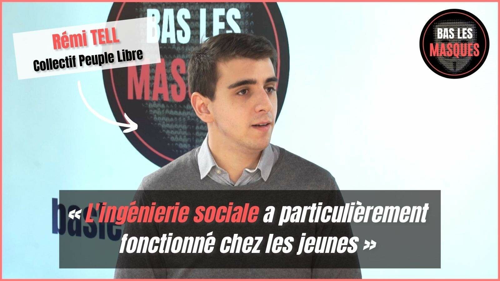 Rémi Tell : « L'ingénierie sociale a particulièrement fonctionné chez les jeunes » Rémi Tell : « L'ingénierie sociale a particulièrement fonctionné chez les jeunes »