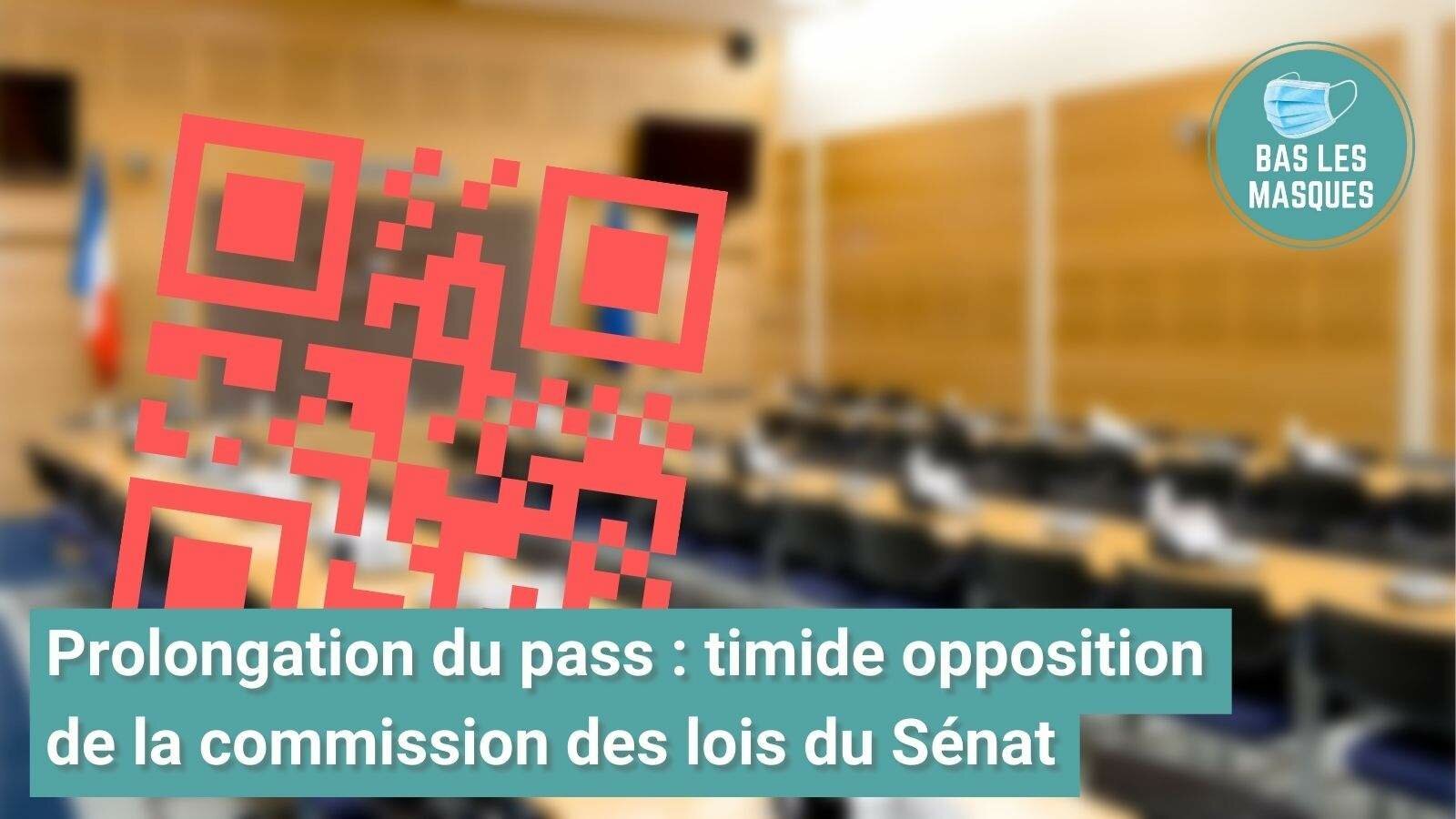 Prolongation du pass sanitaire : timide opposition de la commission des lois du Sénat