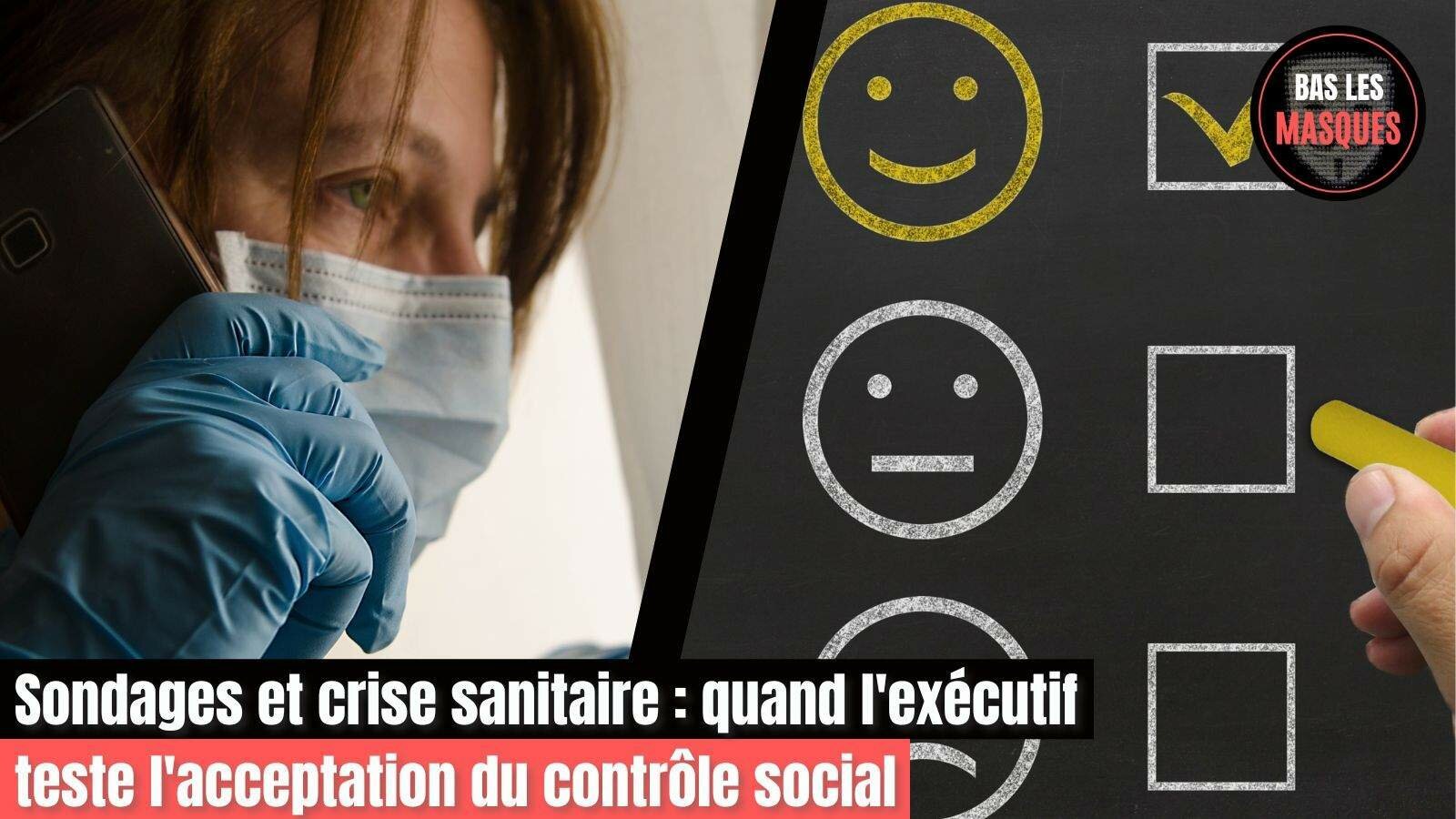 Sondages et crise sanitaire : quand l'exécutif teste l'acceptation du contrôle social