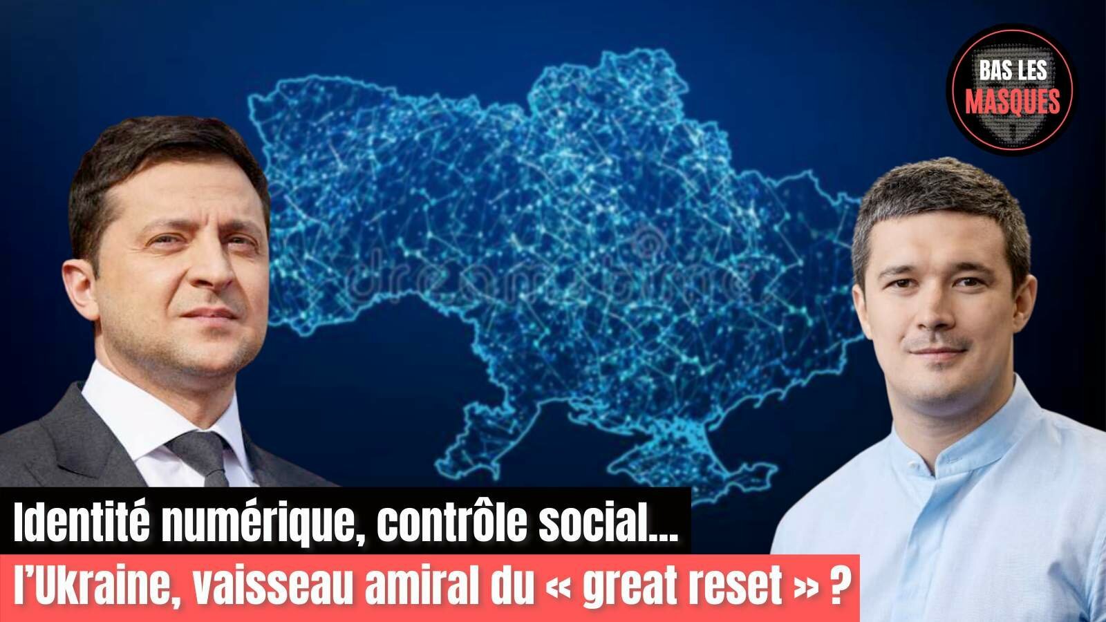 Identité numérique, contrôle social... l’Ukraine, vaisseau amiral du « great reset » ?