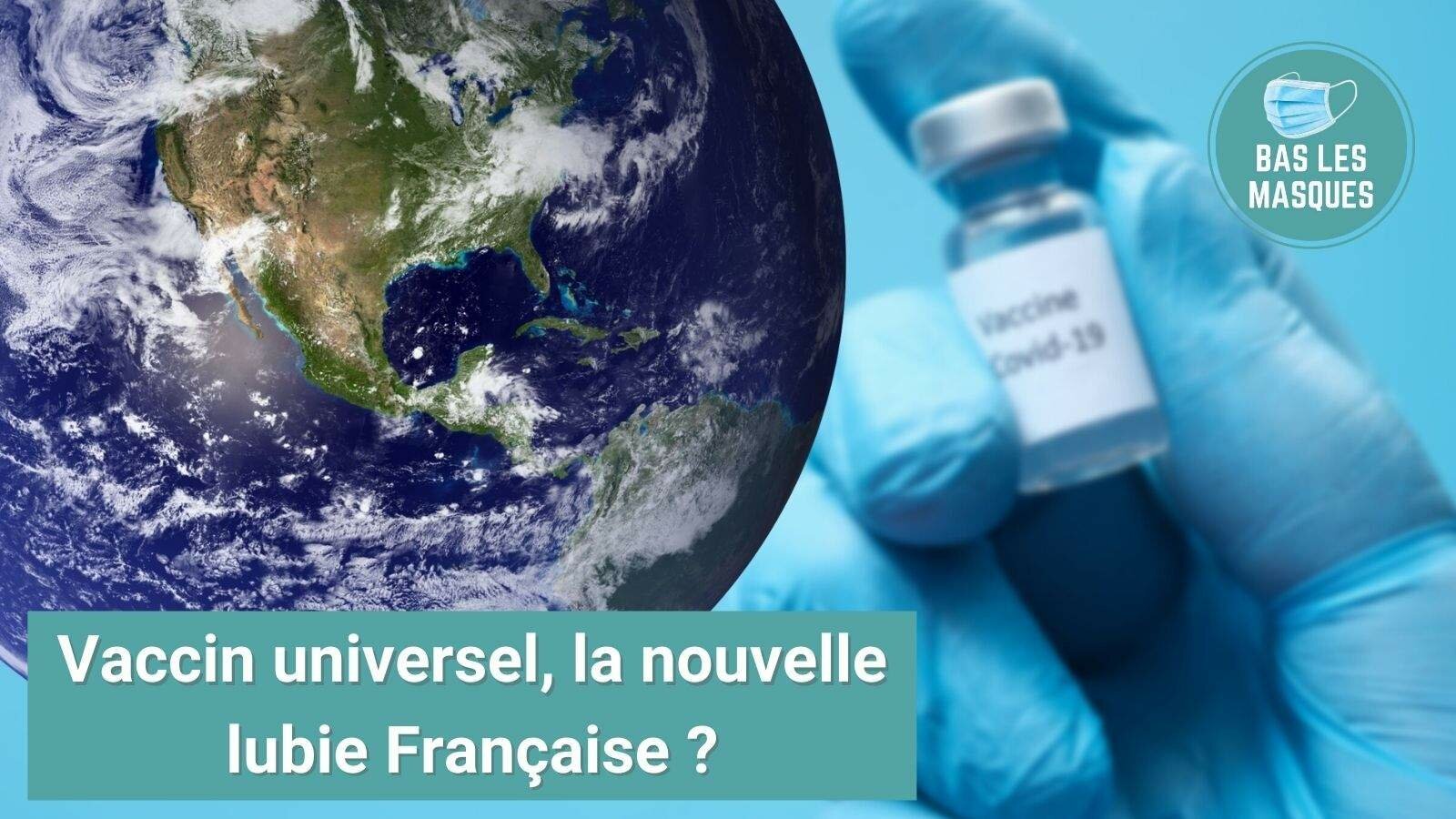 Vaccin universel, la nouvelle lubie Française ? Vaccin universel, la nouvelle lubie Française ?