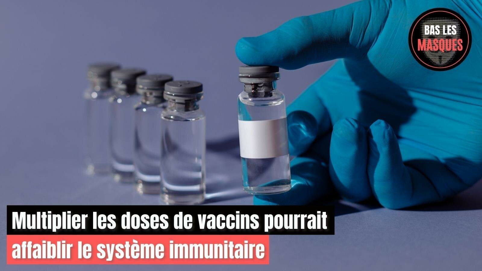 Multiplier les doses de vaccins peut affaiblir le système immunitaire