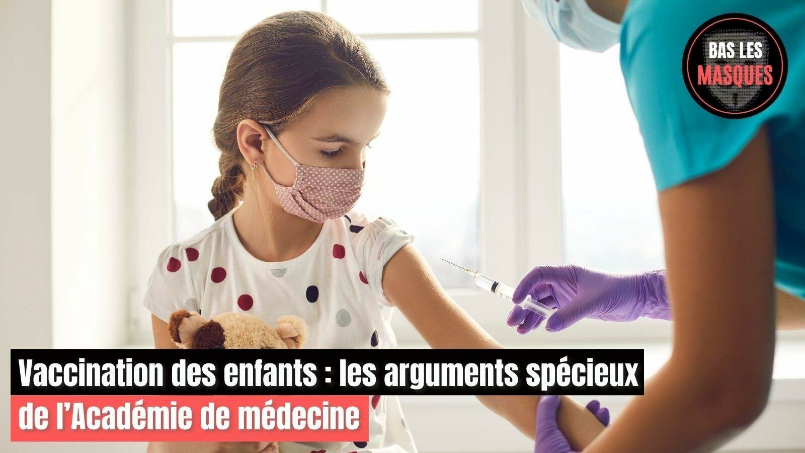 Vaccination des enfants : les arguments spécieux de l’Académie de médecine