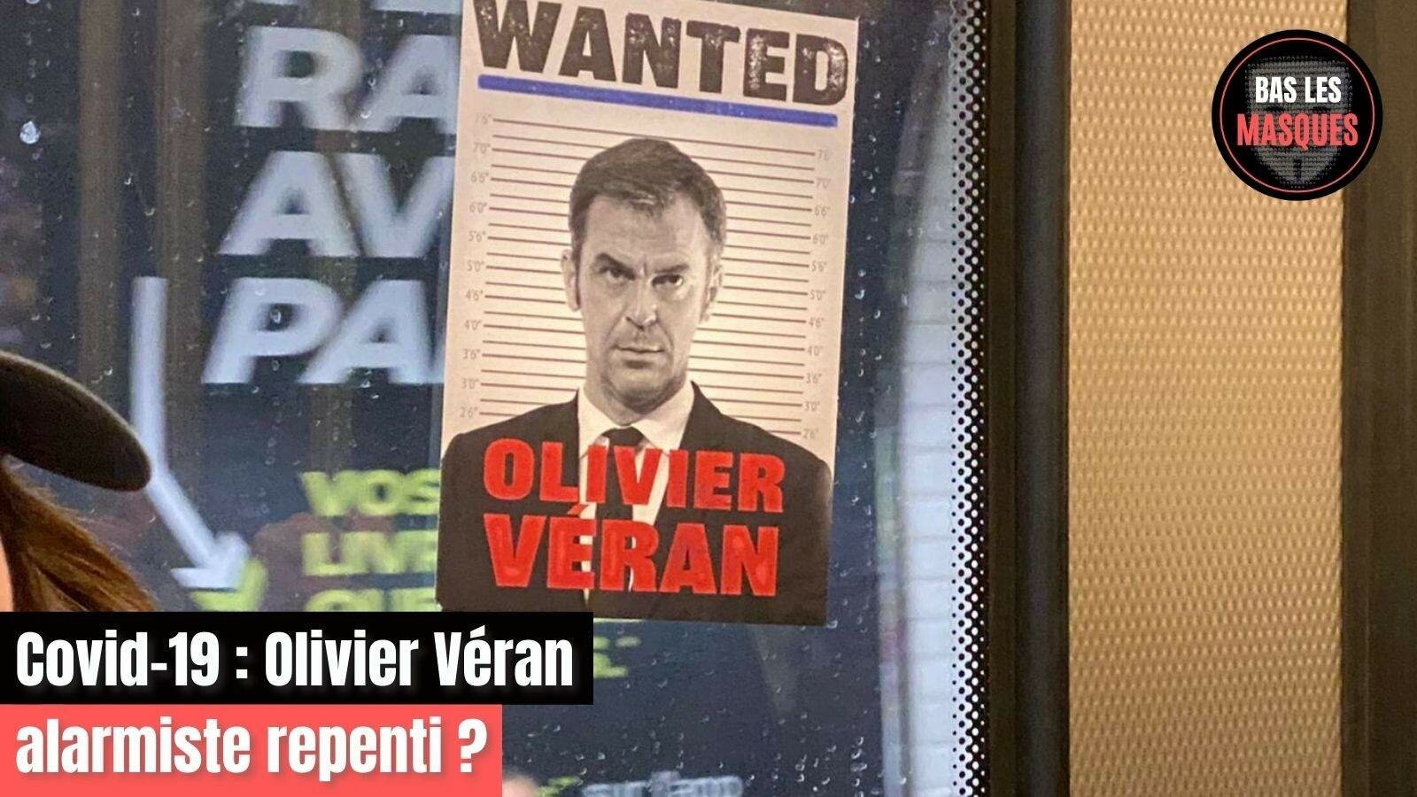 Covid-19 : Olivier Véran, alarmiste repenti ?