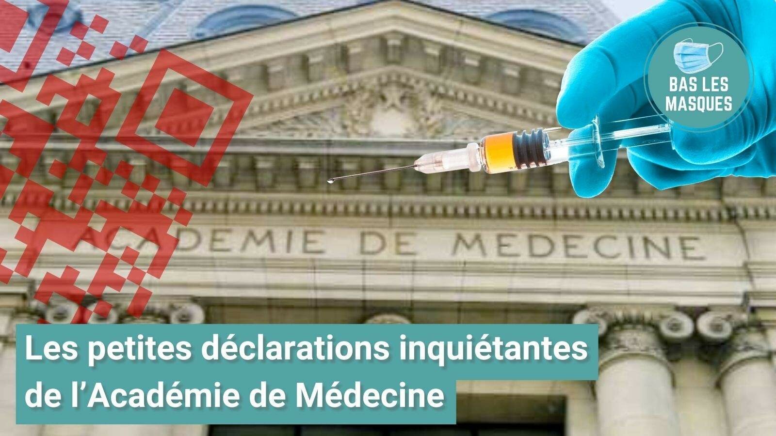 Les petites déclarations inquiétantes de l’Académie de Médecine Les petites déclarations inquiétantes de l’Académie de Médecine