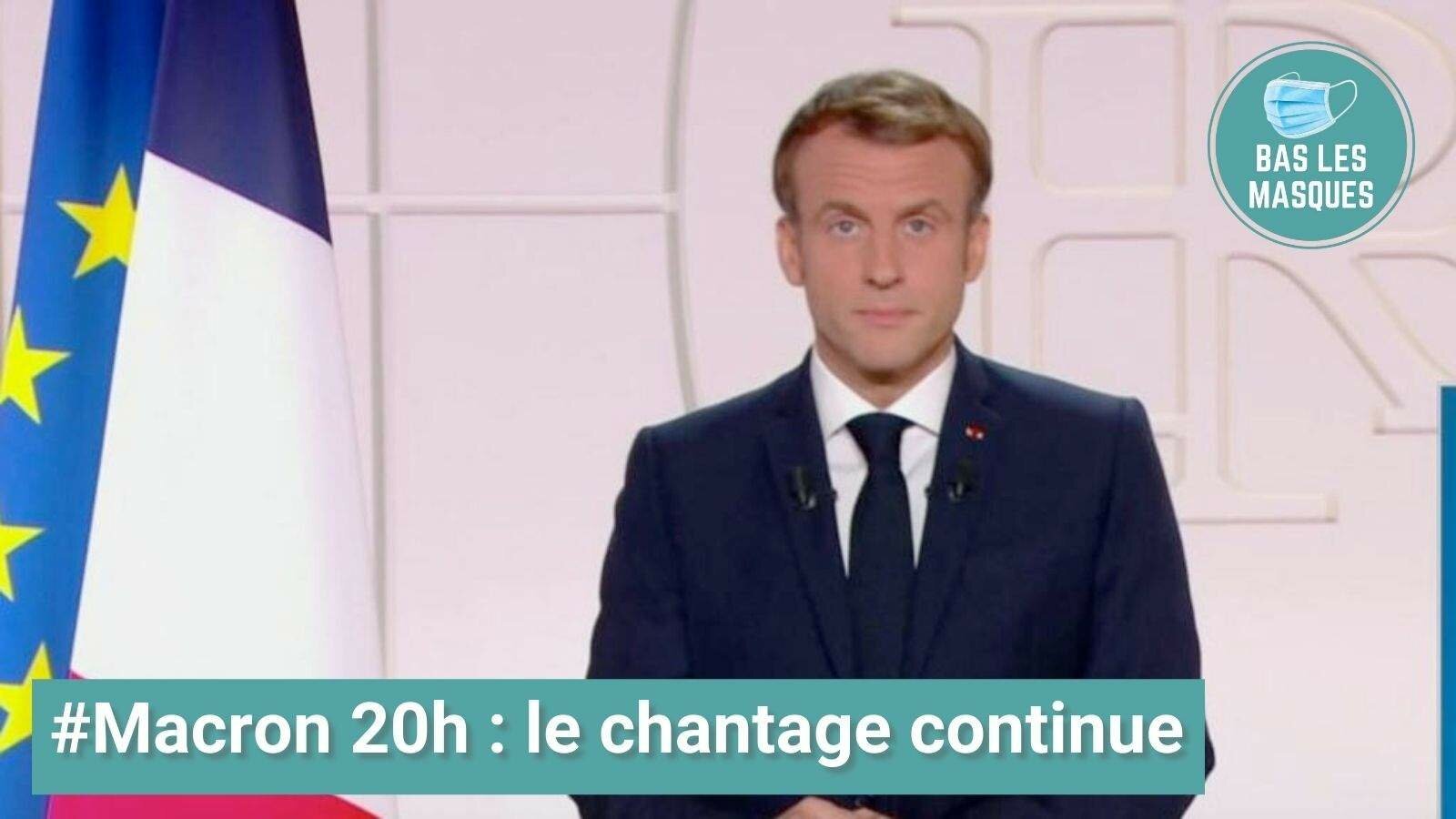 #Macron20h : le chantage continue