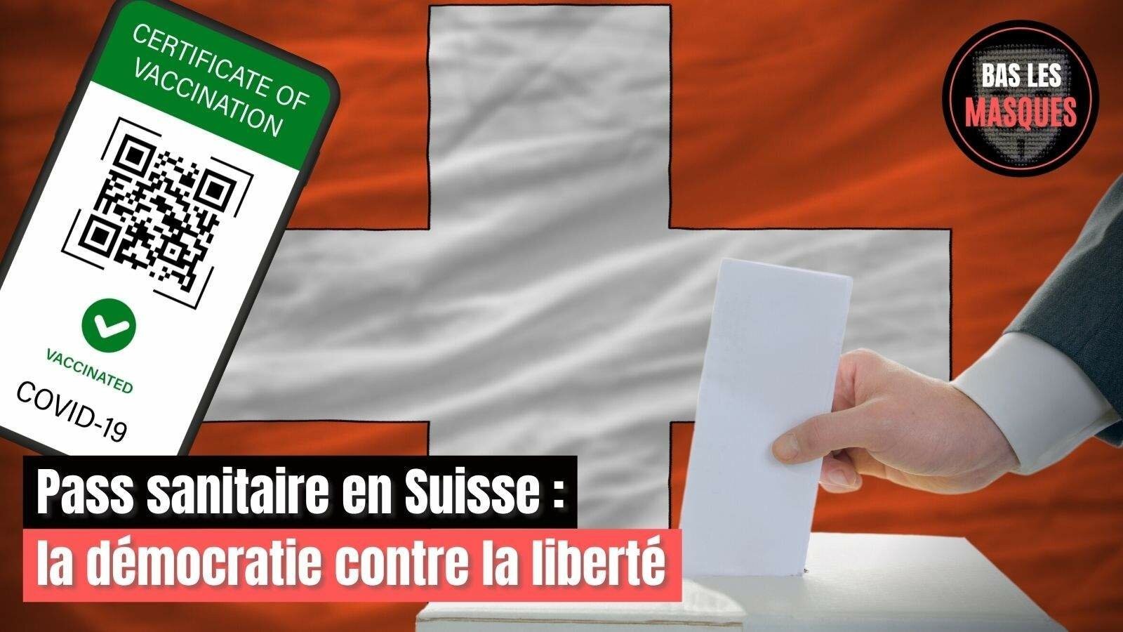 Pass sanitaire en Suisse : la démocratie contre la liberté