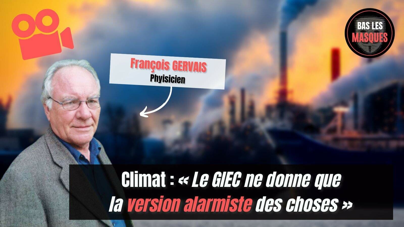 Climat : "le GIEC ne donne que la version alarmiste des choses" Climat : "le GIEC ne donne que la version alarmiste des choses"