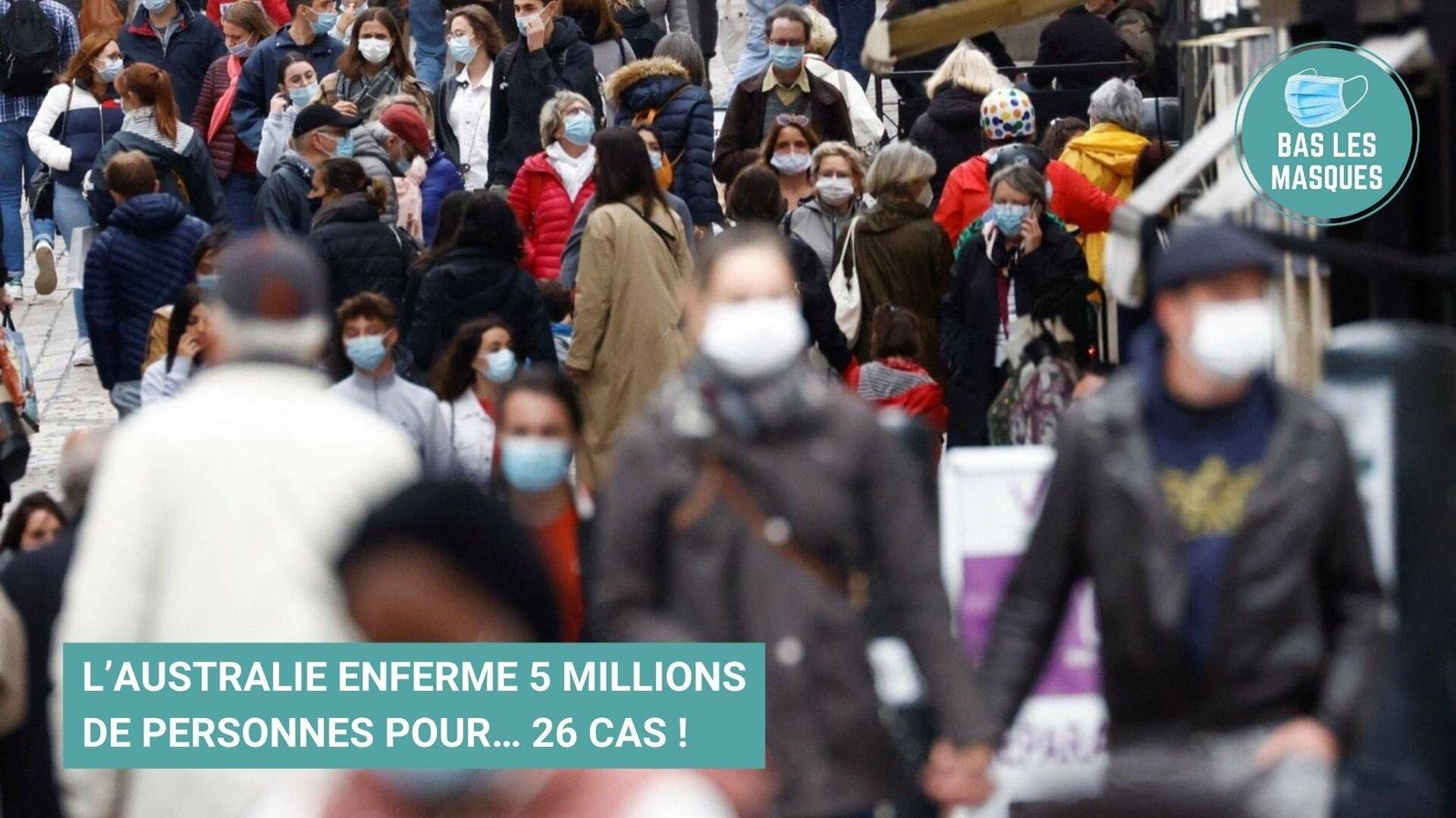 Folie du « zéro covid » : l’Australie enferme 5 millions de personnes pour… 26 cas ! 