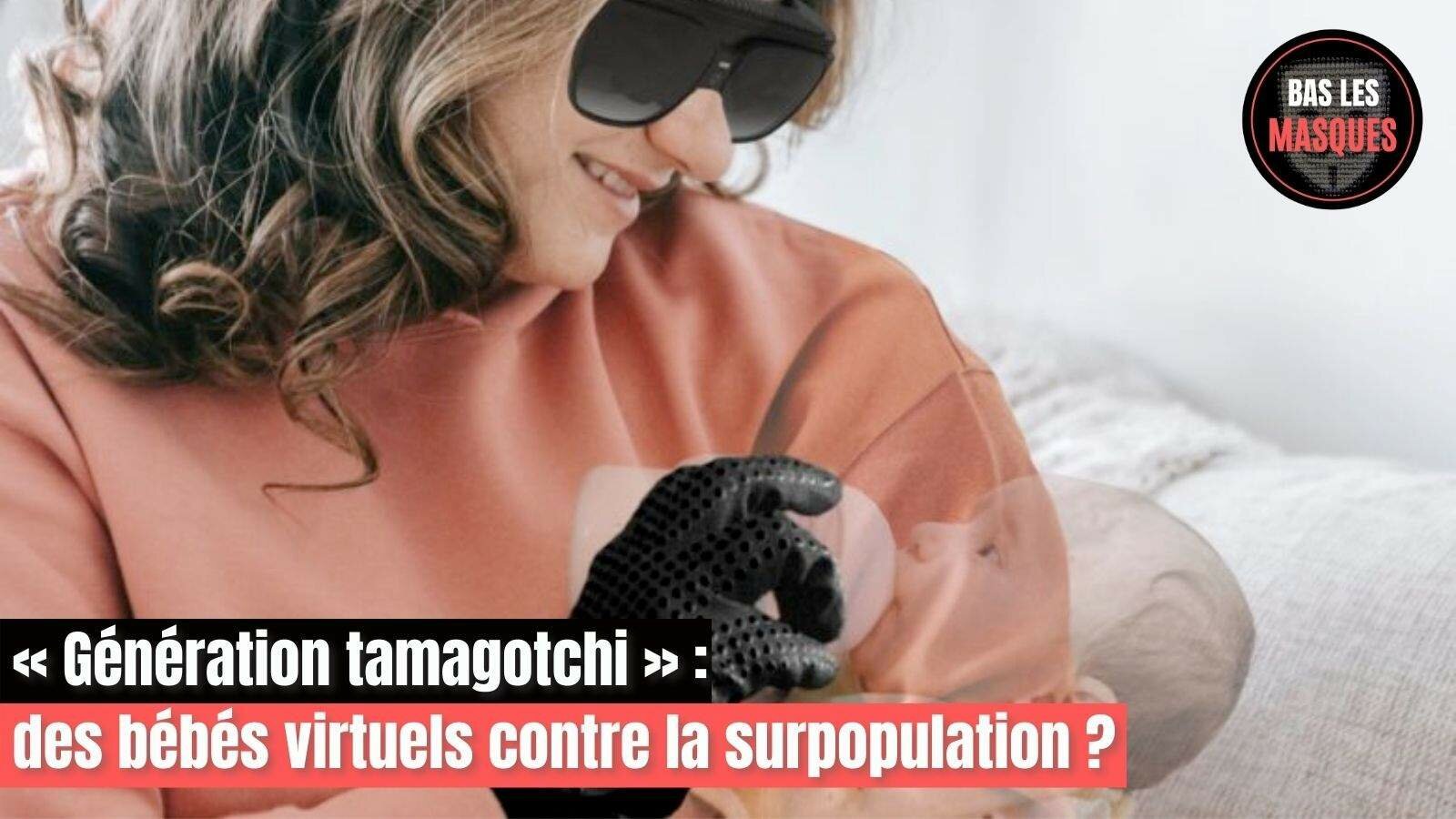 « Génération tamagotchi » : des bébés virtuels contre la surpopulation ? 