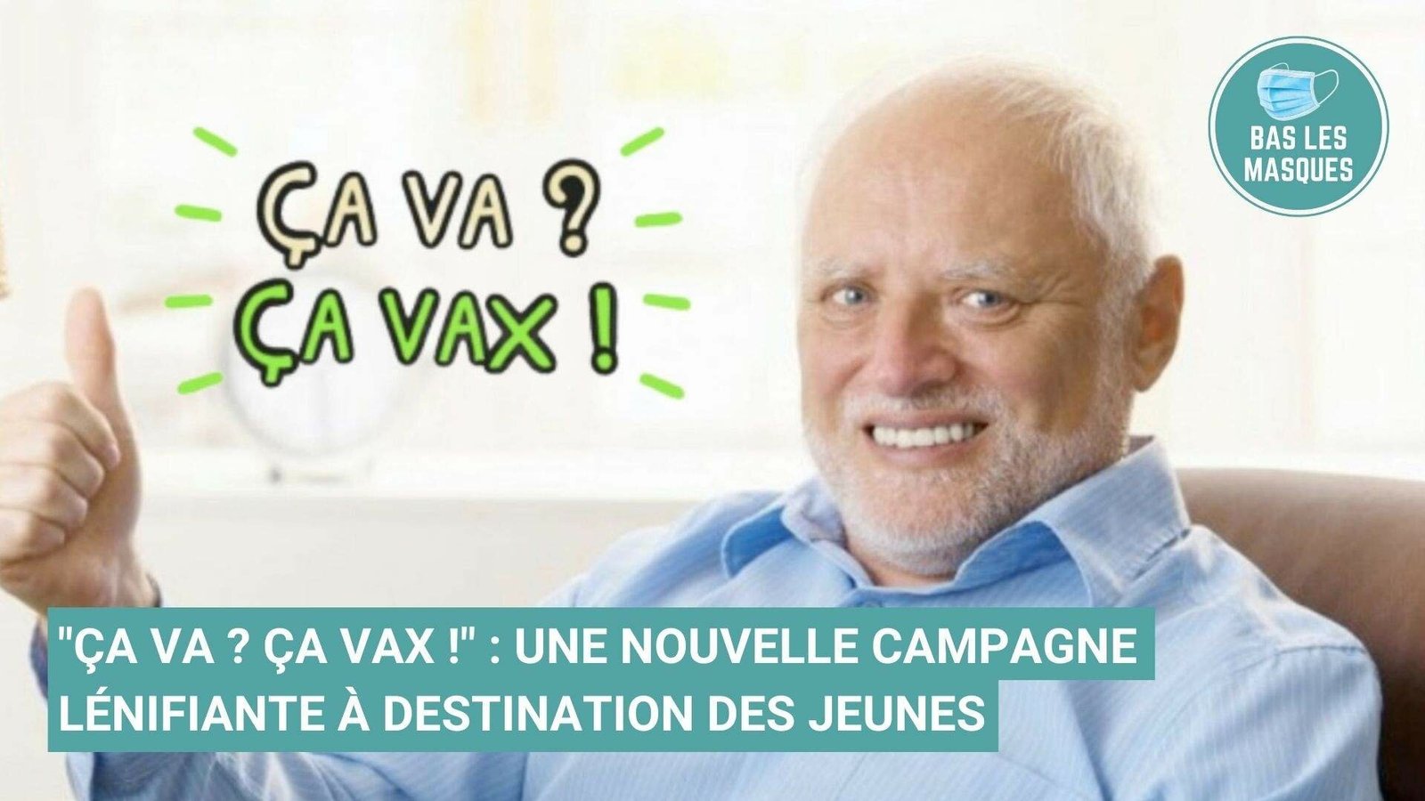 "Ça va ? Ça vax !" : une nouvelle campagne lénifiante à destination des jeunes "Ça va ? Ça vax !" : une nouvelle campagne lénifiante à destination des jeunes