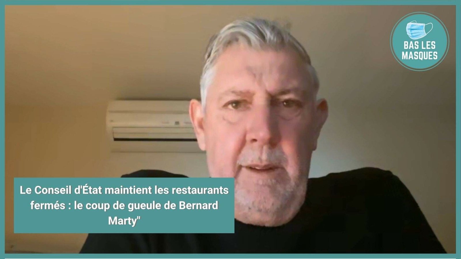 Le Conseil d'État maintient les restaurants fermés : le coup de gueule de Bernard Marty Le Conseil d'État maintient les restaurants fermés : le coup de gueule de Bernard Marty