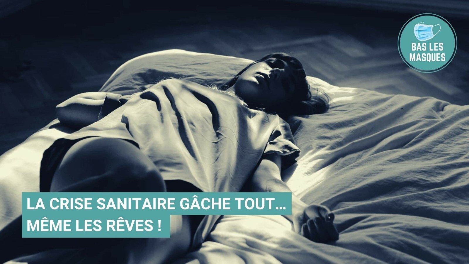 La crise sanitaire gâche tout… même les rêves ! La crise sanitaire gâche tout… même les rêves !