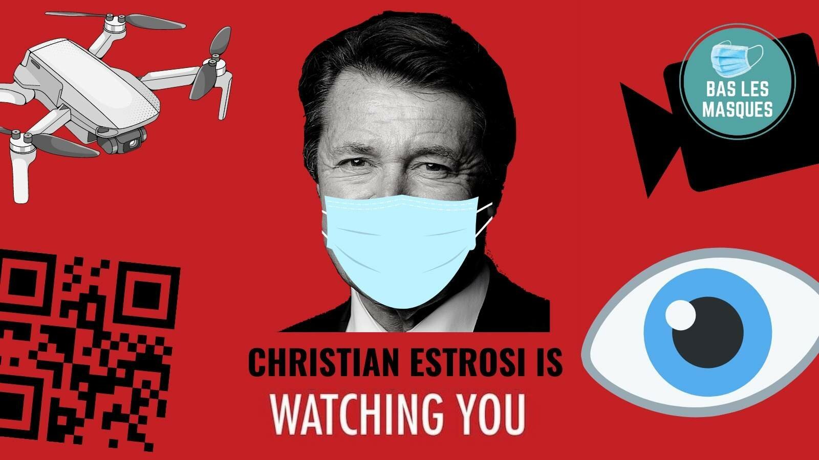 Ces politiciens qui en ont après nos libertés : Estrosi is watching you
