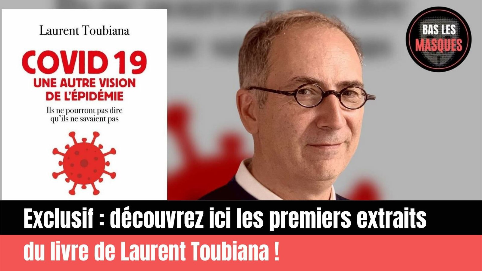 Exclusif : découvrez ici les premiers extraits du livre de Laurent Toubiana Exclusif : découvrez ici les premiers extraits du livre de Laurent Toubiana
