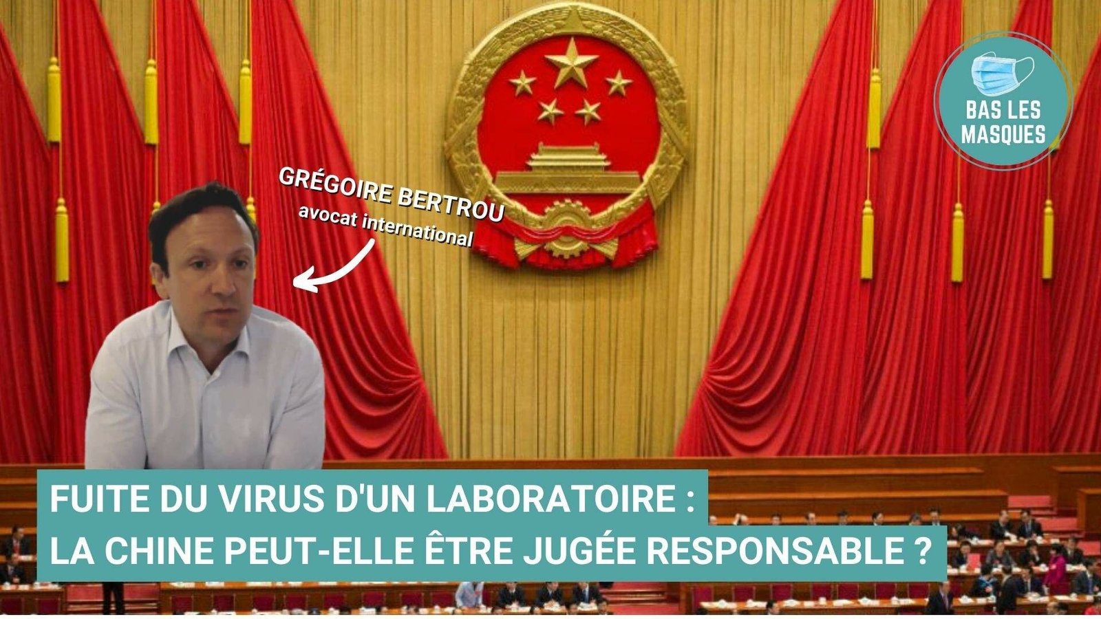 Fuite du virus d'un laboratoire : la Chine peut-elle être jugée responsable ?