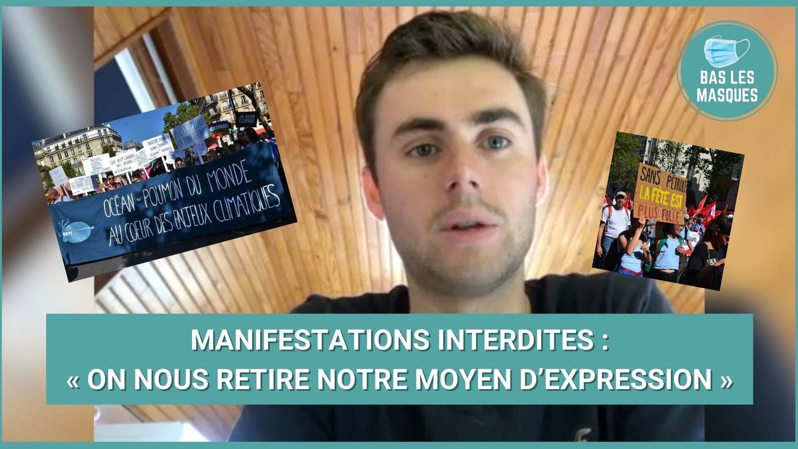 Manifestations interdites : « On nous retire notre moyen d’expression » Manifestations interdites : « On nous retire notre moyen d’expression »