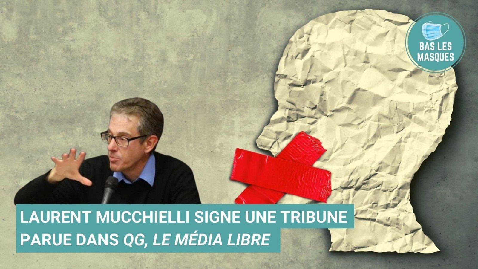 Laurent Mucchielli signe une tribune parue dans QG, le média libre