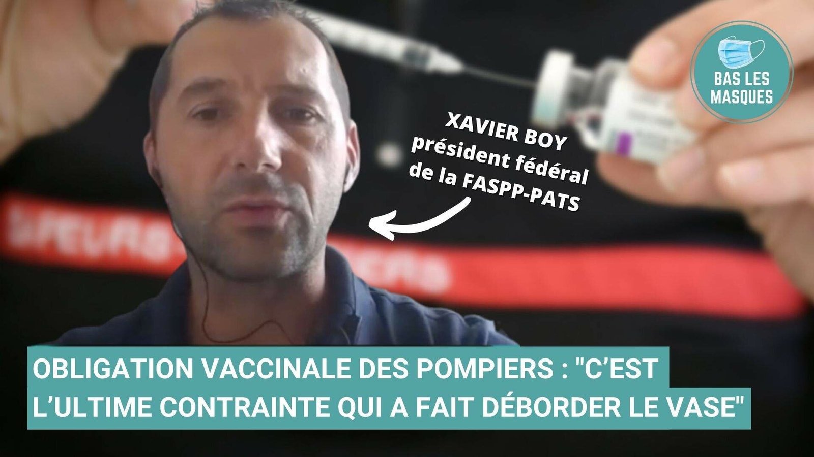 Obligation vaccinale des pompiers : "C’est l’ultime contrainte qui a fait déborder le vase" Obligation vaccinale des pompiers : "C’est l’ultime contrainte qui a fait déborder le vase"