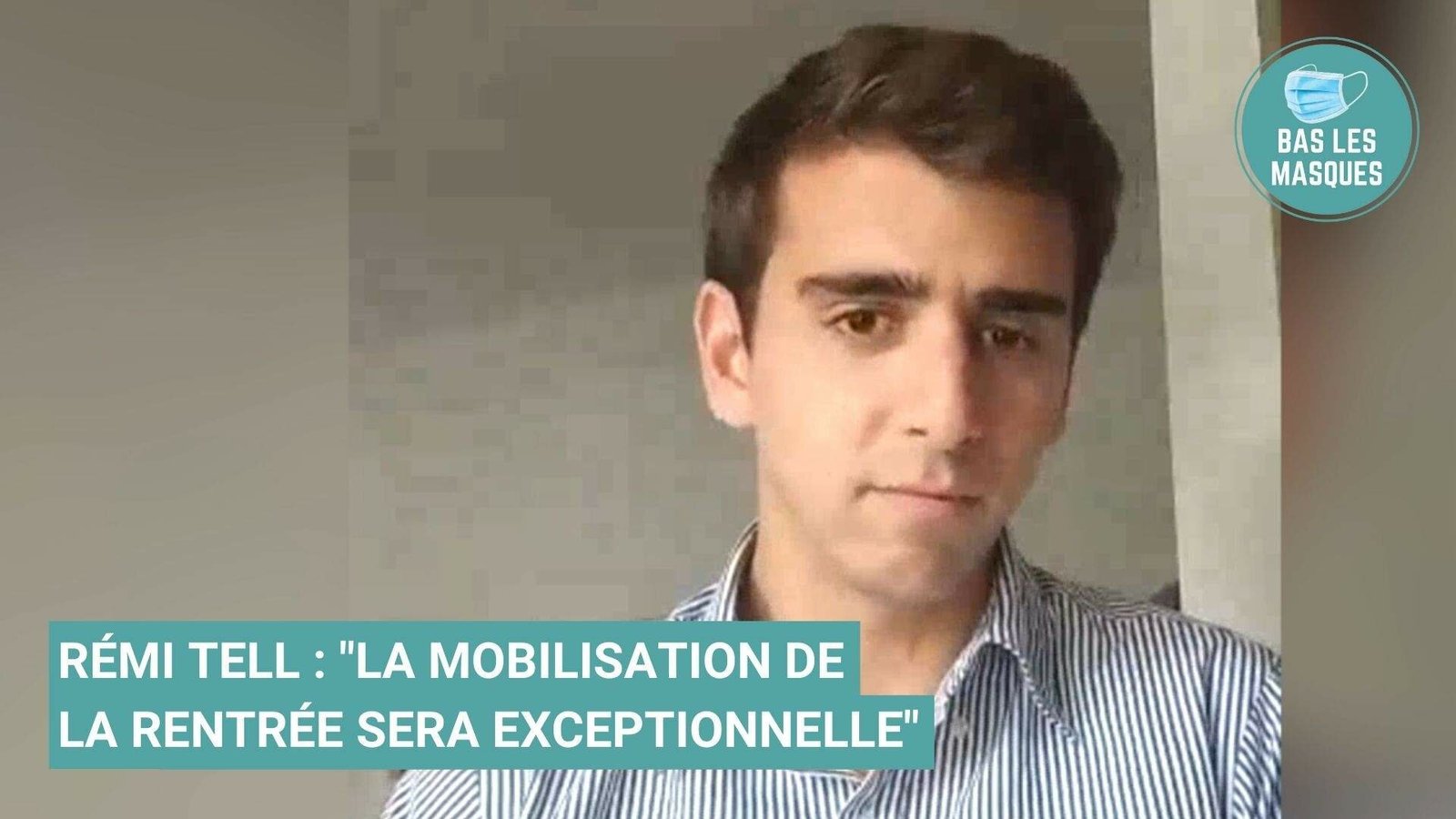 Rémi Tell : "La mobilisation de la rentrée sera exceptionnelle" Rémi Tell : "La mobilisation de la rentrée sera exceptionnelle"